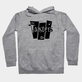 The Toasters Hoodie